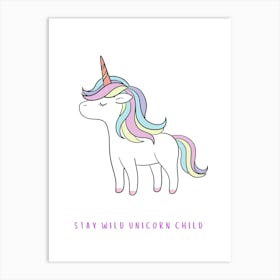 Stay Wild Unicorn Child Art Print