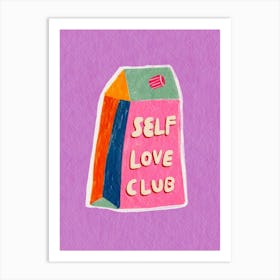 Self Love Club 2 Art Print