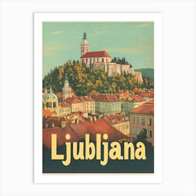 Aihrgdesign A Classic 1960s Travel Poster For Ljubljana Poster