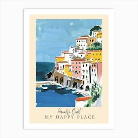 My Happy Place Amalfi Coast 7 Travel Poster Art Print