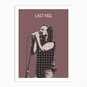 Last Kiss Pearl Jam Eddie Vedder Art Print