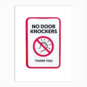 No Door Knockers Art Print