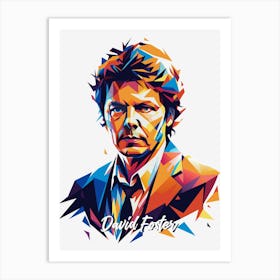 David Foster 03 Art Print