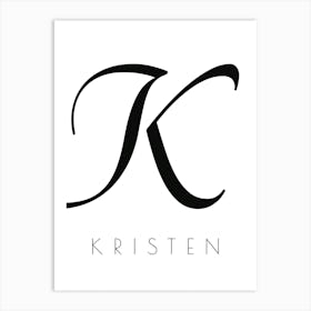 Kristen Typography Name Initial Word Art Print