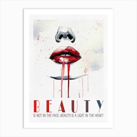 Beauty is Not in The Face Art Print