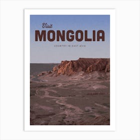 Visit Mongolia Country In East Asia Art Print