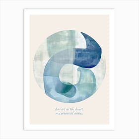 Affirmations As Vast As The Desert, My Potential Sways Blue Abstract Art Print