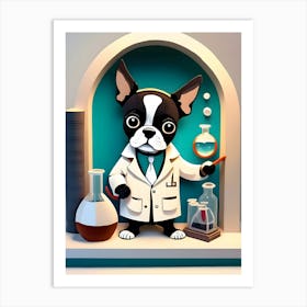 Boston Terrier In Lab Coat-Reimagined 5 Art Print