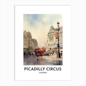 Piccadilly Circus, London 4 Watercolour Travel Poster Art Print