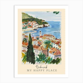 My Happy Place Dubrovnik 5 Travel Poster Art Print