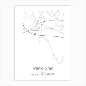 Ivanic Grad,Croatia Minimalist Map Art Print