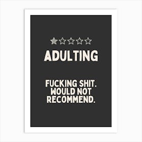 Adulting Fucking Shit |Charcoal And Oatmeal Art Print