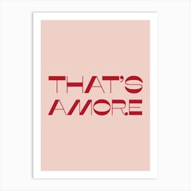 That Is Amore Art Print