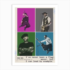 Mike Ness Quotes I Ve Never Been A Flag Waver, But I Can Lead By Example Punk Rock Band Social Distortion Art Print