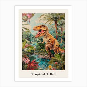 T Rex In A Tropical Forest Poster Art Print