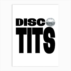 DISCO TITS Art Print