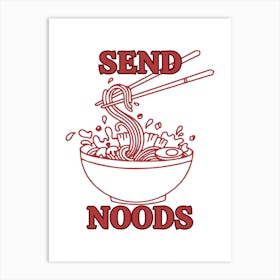Send Noodle Art Print