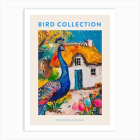Peacock By A Thatched Cottage Textured Painting 2 Poster Art Print