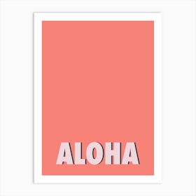 Aloha - Peach Typography Art Print