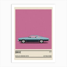 Drive Car Movie Art Print