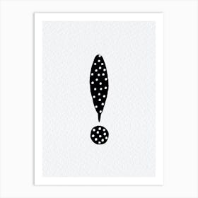 Exclamation Black Polka Dot Art Print