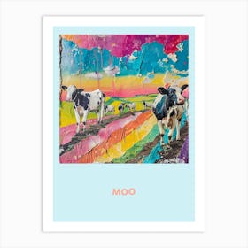 Moo Cow Rainbow Poster 1 Art Print