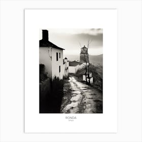 Poster Of Ronda, Spain, Black And White Analogue Photography 3 Art Print