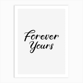 Forever Yours Art Print