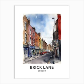 Brick Lane, London 4 Watercolour Travel Poster Art Print