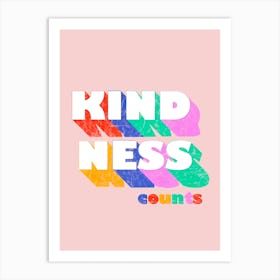 Kindness Counts Art Print