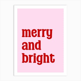 Merry And Bright Christmas Red and Pink Art Print