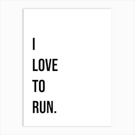 I Love To Run Typography Word Art Print