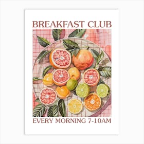 Breakfast Club Fruit Salad 1 Art Print