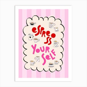 Preppy Retro Summery 'Espresso Yourself' typography on Pink Stripes with mugs cups sketch illustrations Art Print