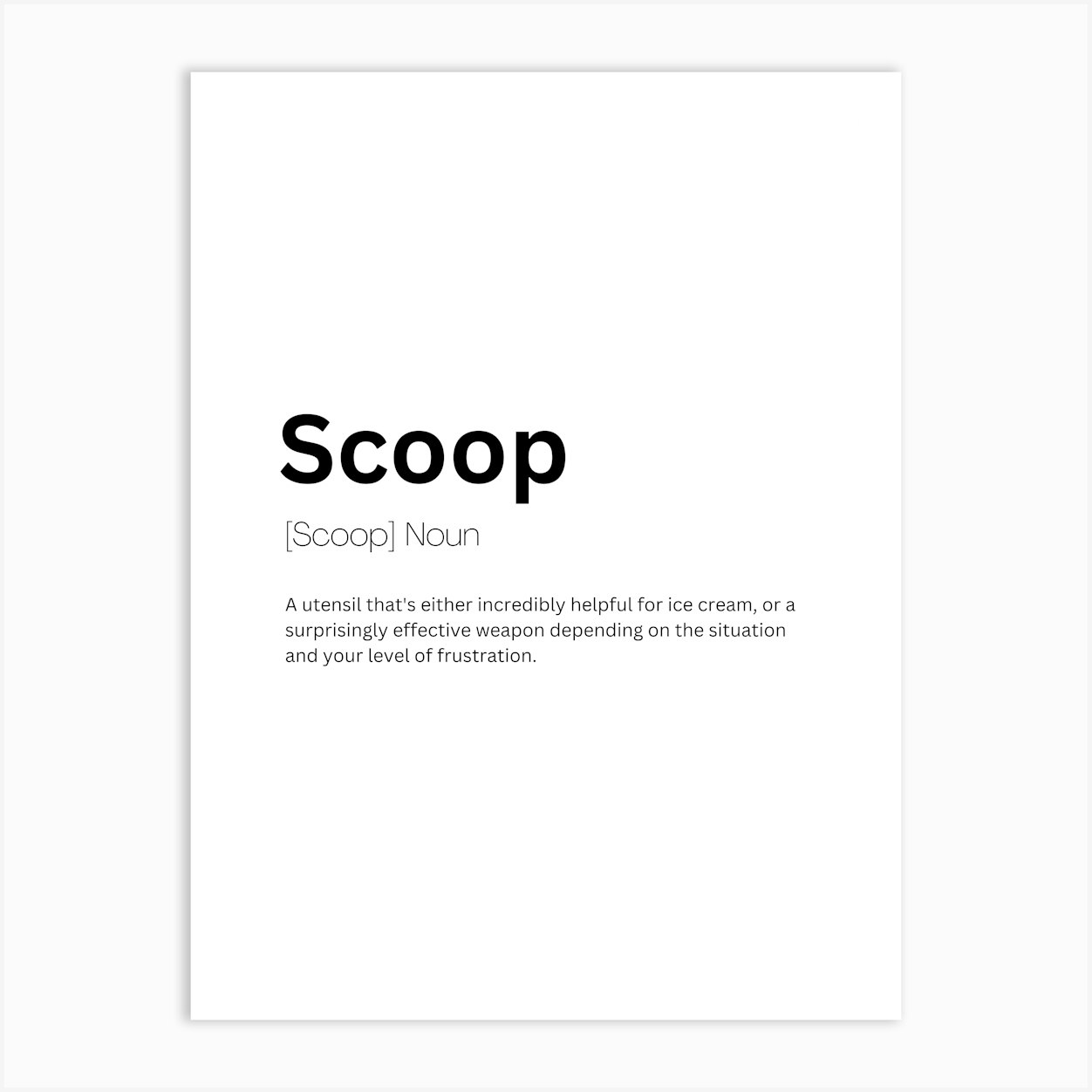 Scoop Definition Meaning Art Print by Kaigozen