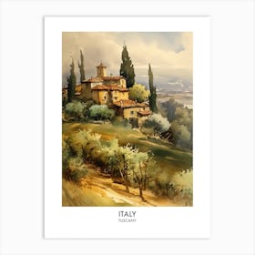 Italy, Tuscany 3 Watercolor Travel Poster Art Print