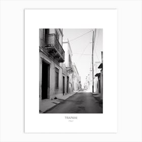 Poster Of Trapani, Italy, Black And White Photo 1 Art Print