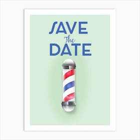 Save The Date 4 Art Print