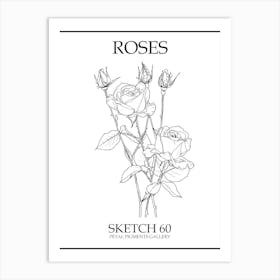 Roses Sketch 60 Poster Art Print