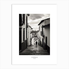 Poster Of Cuenca, Spain, Black And White Analogue Photography 2 Art Print