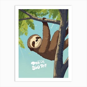 Sloth Hanging In The Tree Art Print