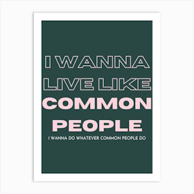 Common People Print | Pulp Print Art Print