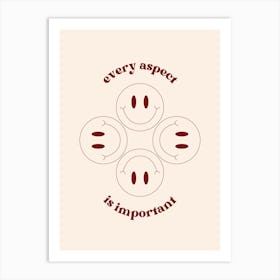 Every Aspect Is Important Retro Quote Smiley Face Art Print