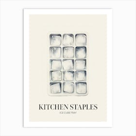 Kitchen Staples Ice Cube Tray Art Print