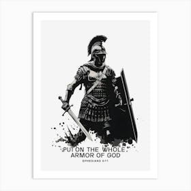 Ephesians 6:11, Put on the whole armor of God Art Print