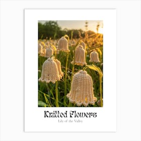 Knitted Flowers Lily Of The Valley 6 Art Print
