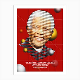 Quote In Ribbon Famous People Nelson Mandela ― It Always Seems Impossible Until It S Done Art Print