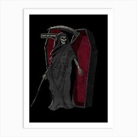 Get in loser grim reaper Art Print