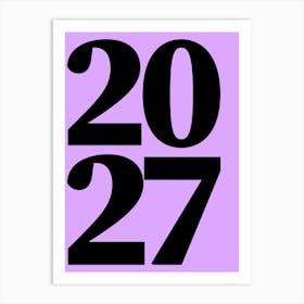 2027 Typography Date Year Word Art Print