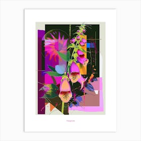 Foxglove 1 Neon Flower Collage Poster Art Print